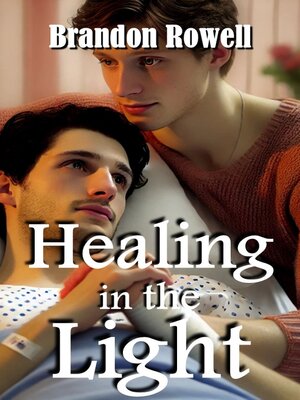 cover image of Healing in the Light